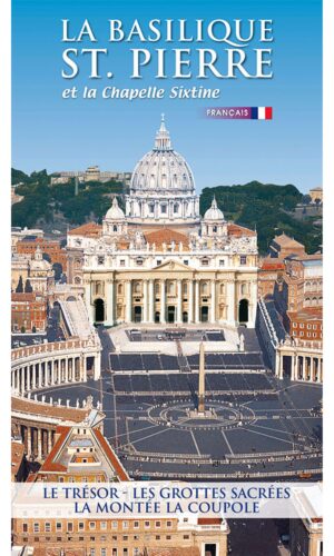 St. Peter's Basilica and the Sistine Chapel - French