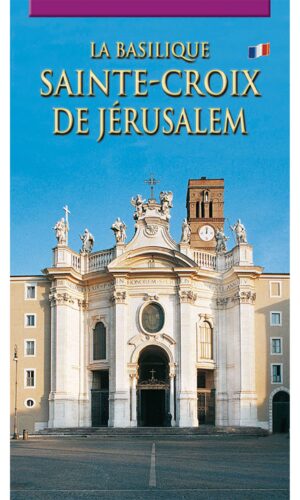 Basilica of the Holy Cross in Jerusalem - French