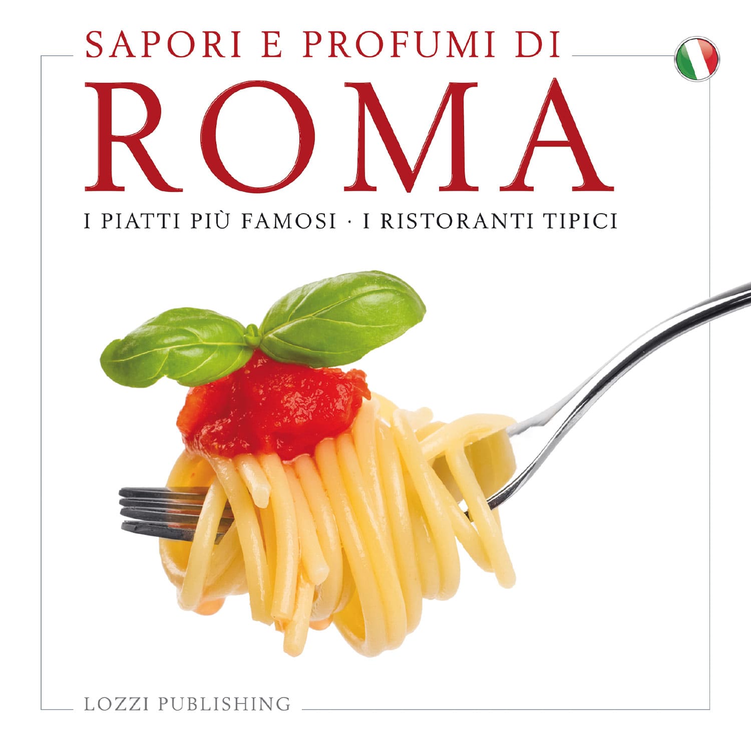 The Flavours and Scents of Rome