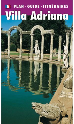 Hadrian's Villa - Map, Guide, Itineraries - French